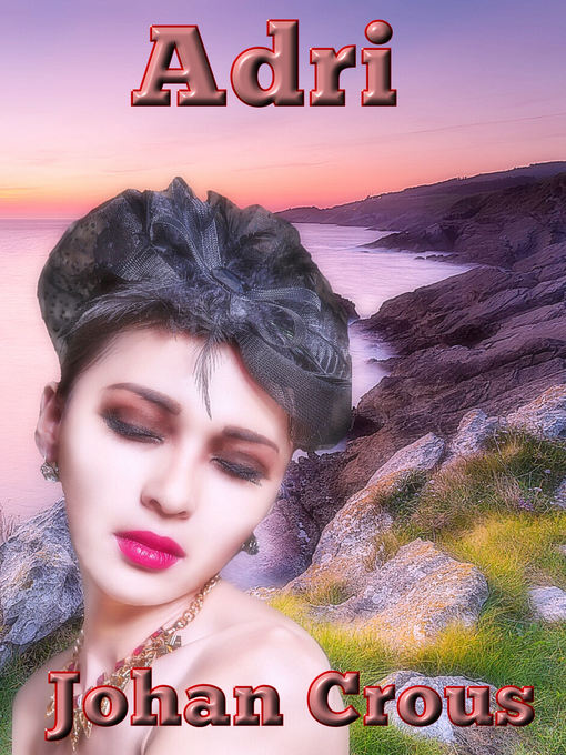 Title details for Adri by Johan Crous - Available